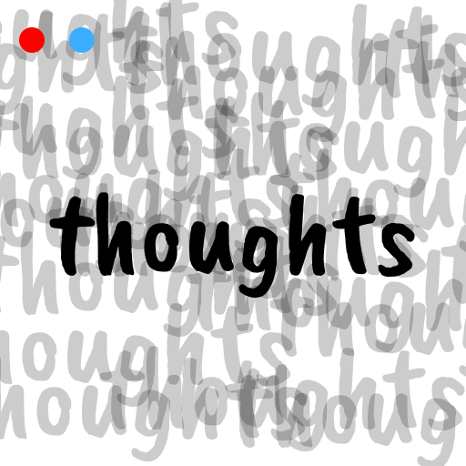 thoughts